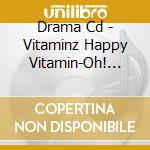 Drama Cd - Vitaminz Happy Vitamin-Oh! Muko Battle- cd