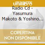 Radio Cd - Yasumura Makoto & Yoshino Hiroyuki Momodeli 5 Koko Ha Tougenkyou cd