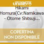 Hikami Homura(Cv:Namikawa - Otome Shitsuji Ga Utatte Mita 6 Hikami Homura(Cv:Namikawa Daisuke) cd