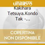 Kakihara Tetsuya.Kondo Tak - Tsukiuta.Series[Duet Cd(Utata P*Nenchuu Gumi 1)] cd