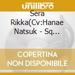 Sera Rikka(Cv:Hanae Natsuk - Sq [X Lied]Vol.3 Rikka&Issei cd