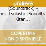 (Soundtrack) - Tsukiuta.Series[Tsukista.]Soundtrack[Tsukiuta Kitan Yumemigusa-Oto Gatar cd