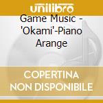 Game Music - 'Okami'-Piano Arange cd