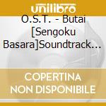 O.S.T. - Butai [Sengoku Basara]Soundtrack (2 Cd) cd