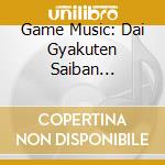 Game Music: Dai Gyakuten Saiban Naruhodou Ryuunosuke No Bouken Gekiban Ongaku Dai / Various (2 Cd) cd