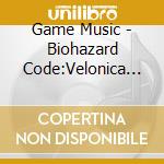 Game Music - Biohazard Code:Velonica (2 Cd) cd