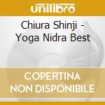 Chiura Shinji - Yoga Nidra Best