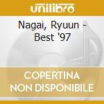 Nagai, Ryuun - Best '97 cd