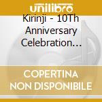 Kirinji - 10Th Anniversary Celebration 1998-2008 cd
