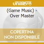 (Game Music) - Over Master cd