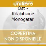 Ost - Kitakitsune Monogatari cd