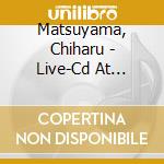 Matsuyama, Chiharu - Live-Cd At Sapporo Geijutsunomori Yagai Stage[Ore No Jinsei 97](1997.8) (2 Cd) cd