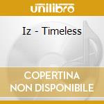 Iz - Timeless cd
