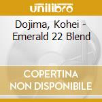 Dojima, Kohei - Emerald 22 Blend cd