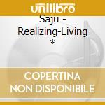 Saju - Realizing-Living * cd