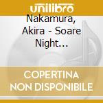 Nakamura, Akira - Soare Night Chachacha/Kitaguni Aika cd