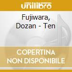 Fujiwara, Dozan - Ten cd