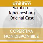 Sarafina - Johannesburg Original Cast cd