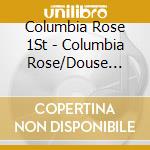 Columbia Rose 1St - Columbia Rose/Douse Hirotta Koi Da Mono cd