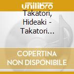 Takatori, Hideaki - Takatori Hideaki Best cd