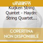 Kuijken String Quintet - Haydn: String Quartet No.78, 79, 80 cd