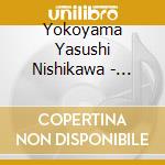 Yokoyama Yasushi Nishikawa - Comic Best Collection cd musicale di Yokoyama Yasushi Nishikawa