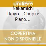 Nakamichi Ikuyo - Chopin: Piano Concertos Nos.1 & 2 cd