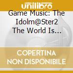Game Music: The Idolm@Ster2 The World Is All One!! / Various cd