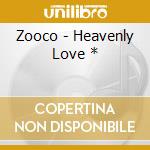 Zooco - Heavenly Love * cd musicale