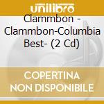 Clammbon - Clammbon-Columbia Best- (2 Cd) cd