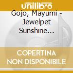 Gojo, Mayumi - Jewelpet Sunshine Shudaika cd