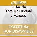 Taiko No Tatsujin-Original / Various cd musicale di Various Artists