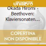 Okada Hiromi - Beethoven: Klaviersonaten Nr.12. Nr.30/Diabelli-Variationen (2 Cd) cd