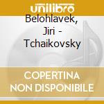 Belohlavek, Jiri - Tchaikovsky cd