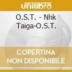 O.S.T. - Nhk Taiga-O.S.T. cd
