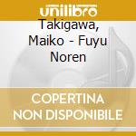 Takigawa, Maiko - Fuyu Noren cd