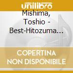 Mishima, Toshio - Best-Hitozuma Tsubaki/Omokage cd