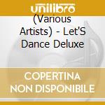 (Various Artists) - Let'S Dance Deluxe cd