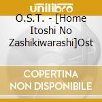 O.S.T. - [Home Itoshi No Zashikiwarashi]Ost cd