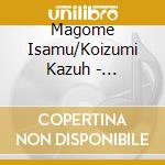 Magome Isamu/Koizumi Kazuh - T.Yoshimatsu: Bassoon Concerto/H.Otaka: Flute Concerto A.Tashiro: Piano cd