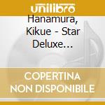 Hanamura, Kikue - Star Deluxe Hanamura Kikue cd