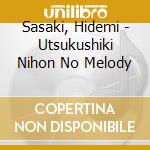 Sasaki, Hidemi - Utsukushiki Nihon No Melody cd