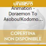 Animation - Doraemon To Asobou!Kodomo No Uta Special cd