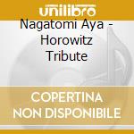 Nagatomi Aya - Horowitz Tribute cd