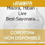 Misora, Hibari - Live Best-Sayonara No Mukouni Mukou Ni-  (2 Cd) cd