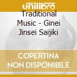 Traditional Music - Ginei Jinsei Saijiki cd
