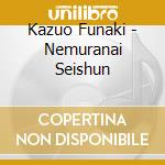 Kazuo Funaki - Nemuranai Seishun cd
