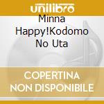 Minna Happy!Kodomo No Uta cd
