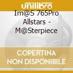 Im@S 765Pro Allstars - M@Sterpiece cd