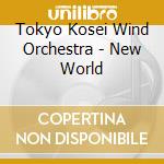 Tokyo Kosei Wind Orchestra - New World cd